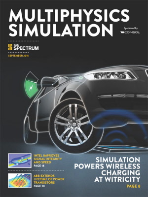 2015 Multiphysics Simulation: An IEEE Spectrum Insert 